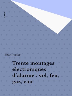 cover image of Trente montages électroniques d'alarme